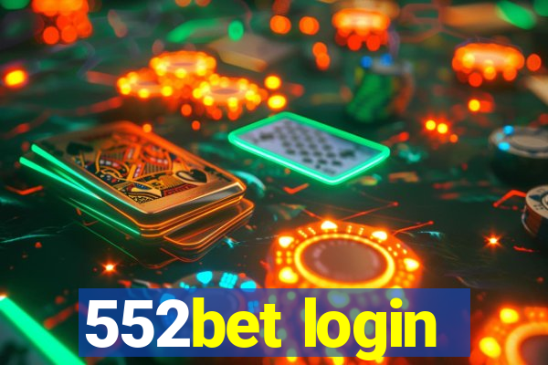 552bet login